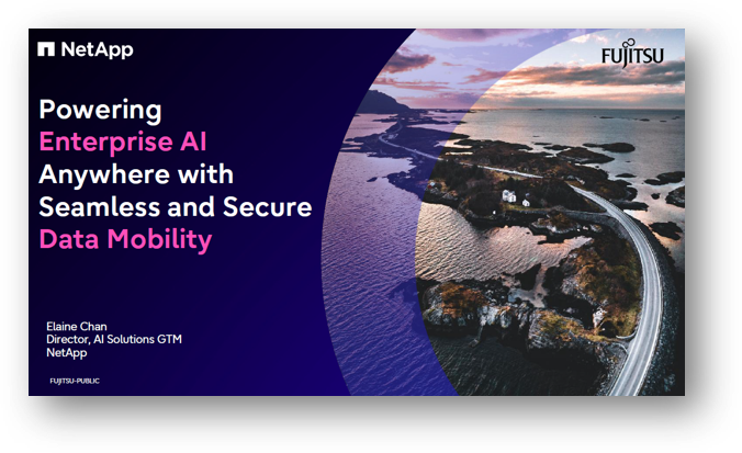 Powering Enterprise AI Workloads Anywhere with Seamless and Secure Data Mobility