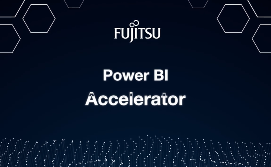 Power BI Accelerator by Fujitsu, showcasing data visualization tools and analytics capabilities for enhanced business insights.