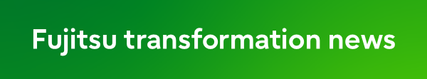 Fujitsu Transformation news banner
